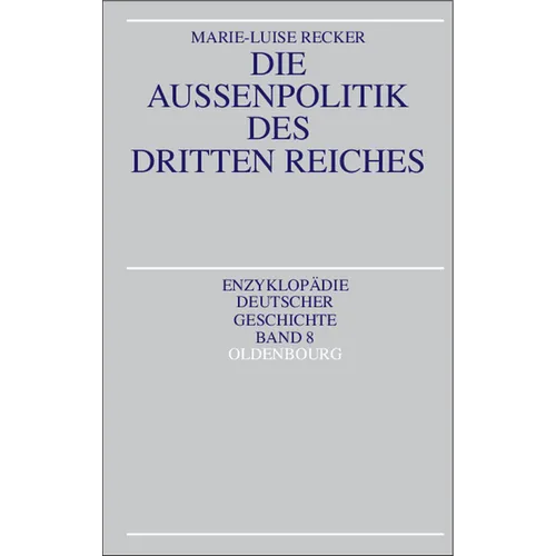 Die Außenpolitik des Dritten Reiches