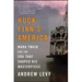 Huck Finn's America: Mark Twain and the Era That Shaped His Masterpiece