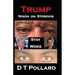 Trump - Nixon on Steroids: Stay Woke