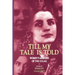 Till My Tale Is Told: Women's Memoirs of the Gulag