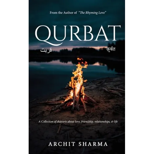 Qurbat - A Collection of Shayaris about Love, Friendship, Relationships & Life