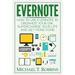 Evernote: How to Use Evernote to Organize Your Day, Supercharge Your Life and Get More Done