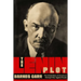 The Lenin Plot: The Unknown Story of America's War Against Russia
