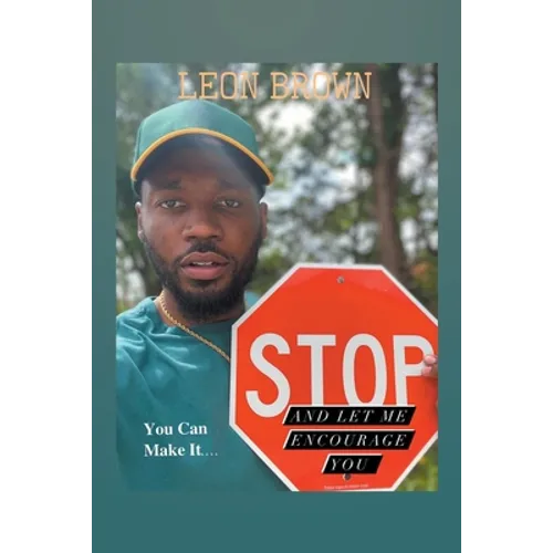 Stop! Let Me Encourage You