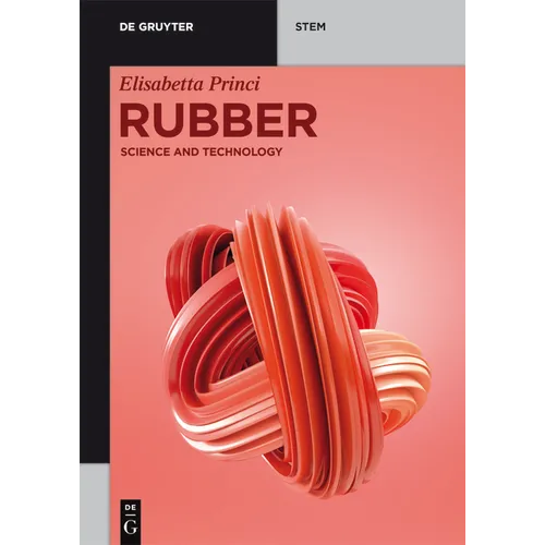 Rubber: Science and Technology