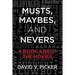 Musts, Maybes, and Nevers: A Book About The Movies