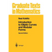 Introduction to Elliptic Curves and Modular Forms