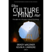 Where Culture and Mind Meet: Principles for a Dynamic Cultural Psychology