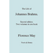 The Life of Johannes Brahms. Second edition, revised. (Volumes 1 and 2 in one book). (First published 1948).