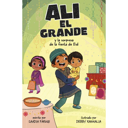 Ali El Grande Y La Sorpresa de la Fiesta de Eid (Ali the Great and the Eid Party Surprise)