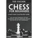 Chess for Beginners: A Must-Have Illustrated Guide: Use the Best Openings to Win, Strategies, Tactics, and Easily Occupy the Center of the Chessboard