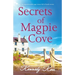 Secrets of Magpie Cove: An unputdownable page-turner full of family secrets