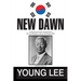 New Dawn: Republic of Korea and Syngman Rhee