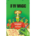 If by Magic: The Words and Lore of the Girobabies