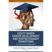 Equity-Based Career Development and Postsecondary Transitions: An American Imperative