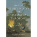 Huskey's Study Notes on Historical Theology
