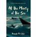 At the Mercy of the Sea