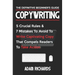 Copywriting: The Definitive Beginner's Guide: 5 Crucial Rules & 7 Mistakes to Avoid to Write Captivating Copy That Compels Readers to Take Action