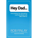 Hey Dad...: Everything You Should've Learned about Life (But Didn't).
