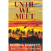 Until We Meet: Book 2