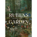 The Rubens Garden: A Masterpiece in Bloom