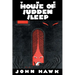 The House of Sudden Sleep