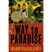 The Way to Paradise