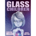 Glass Children