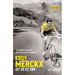 Eddy Merckx - Out on His Own: 'The Cannibal' Through the Eyes of His Rivals and Teammates
