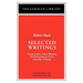 Selected Writings: Robert Musil: Young Torless, Three Women, the Perfecting of a Love, and Other Writings
