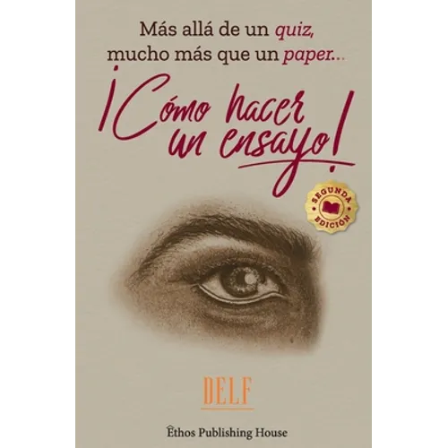 ¡Cómo Hacer Un Ensayo!: Más allá de un quiz, mucho más que un paper...