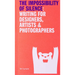The Impossibility of Silence: Writing for Designers, Artists & Photographers