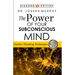 The Power of Your Subconscious Mind