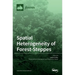 Spatial Heterogeneity of Forest-Steppes