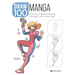 Draw 100: Manga: From Basic Shapes to Amazing Drawings in Super-Easy Steps