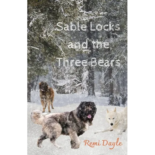 Sable Locks and the Three Bears