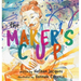 The Maker's Cup