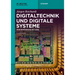 Digitaltechnik Und Digitale Systeme: Eine Einführung Mit VHDL