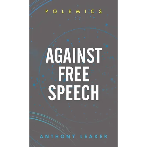 Against Free Speech