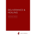 Deliverance and Healing: Training Manual