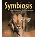 Symbiosis: How Different Animals Relate