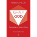 Simply God: Recovering the Classical Trinity