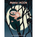 Mama in the Moon