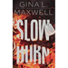 Slow Burn: A Boston Heat Novel