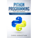 Python Programming for Beginners: Learn Python Machine Learning Language from Scratch and Deep Learning