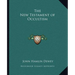 The New Testament of Occultism