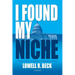 I Found My Niche, a Lifetime Journey of Lobbying and Association Leadership
