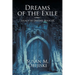 Dreams of the Exile: Legacy of Dreams, Book III