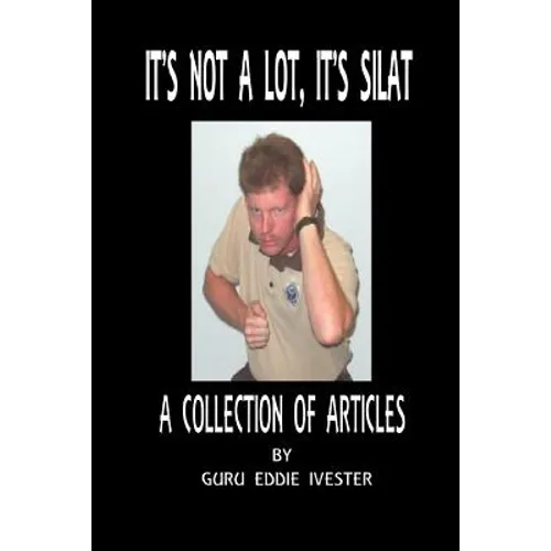 It's Not a Lot, It's Silat