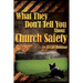 What They Don't Tell You About Church Safety